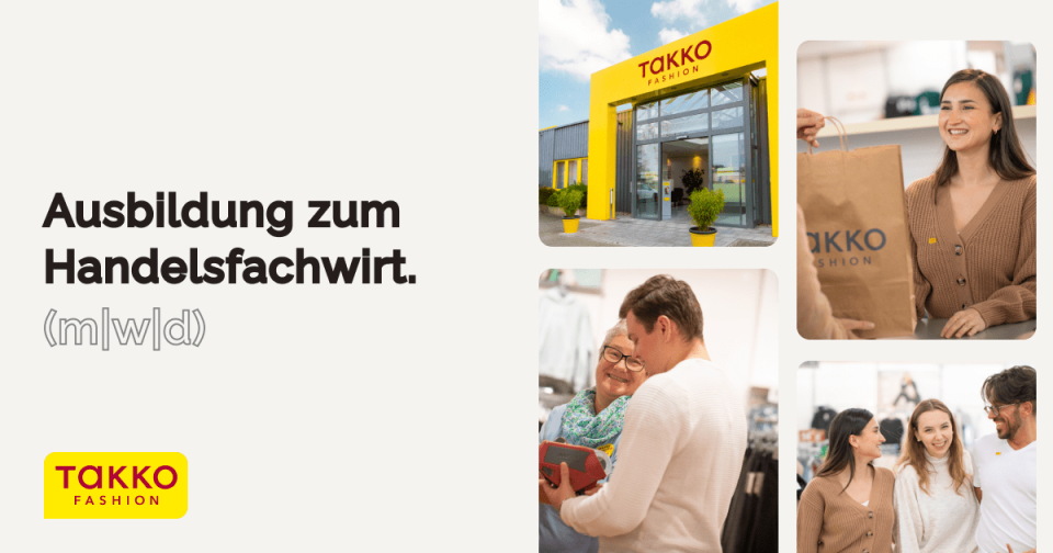Anzeige für die Ausbildung zum/zur Handelsfachwirt/in bei Takko Fashion. Zu sehen ist die Außenansicht des Geschäfts sowie Menschen, die im Laden fröhlich einkaufen und miteinander interagieren.