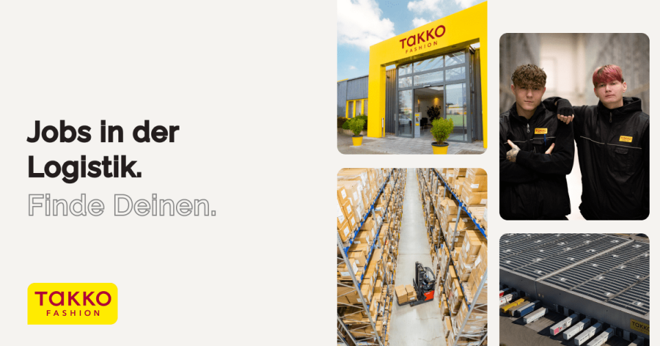 Eine Stellenanzeige für Logistikjobs bei Takko Fashion. Die linke Seite enthält deutschen Text und das Takko Fashion-Logo. Die rechte Seite zeigt Bilder eines Lagers, zweier Mitarbeiter, eines Eingangs und Förderbänder mit Paketen.